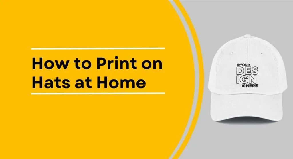 How to Print on Hats at Home 7 How to Print on Hats at Home